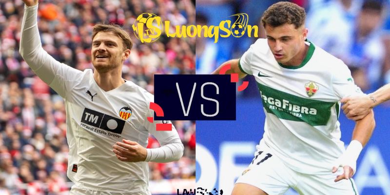 Lịch sử, phong độ hiện tại của Valencia đấu với Elche CF